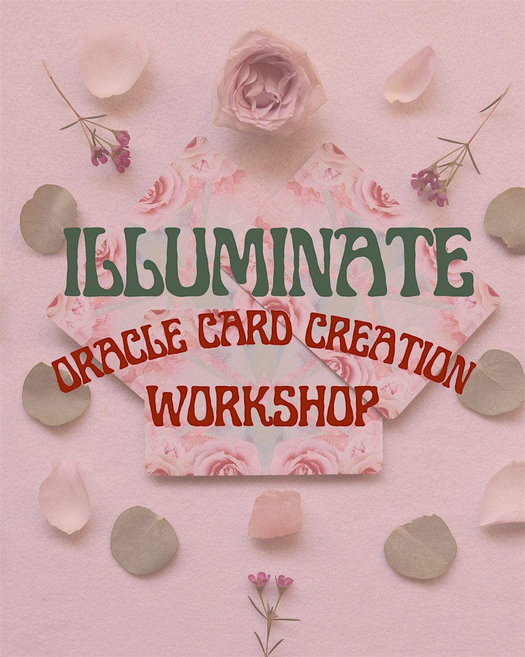 Illuminate: Oracle Card Creation Workshop