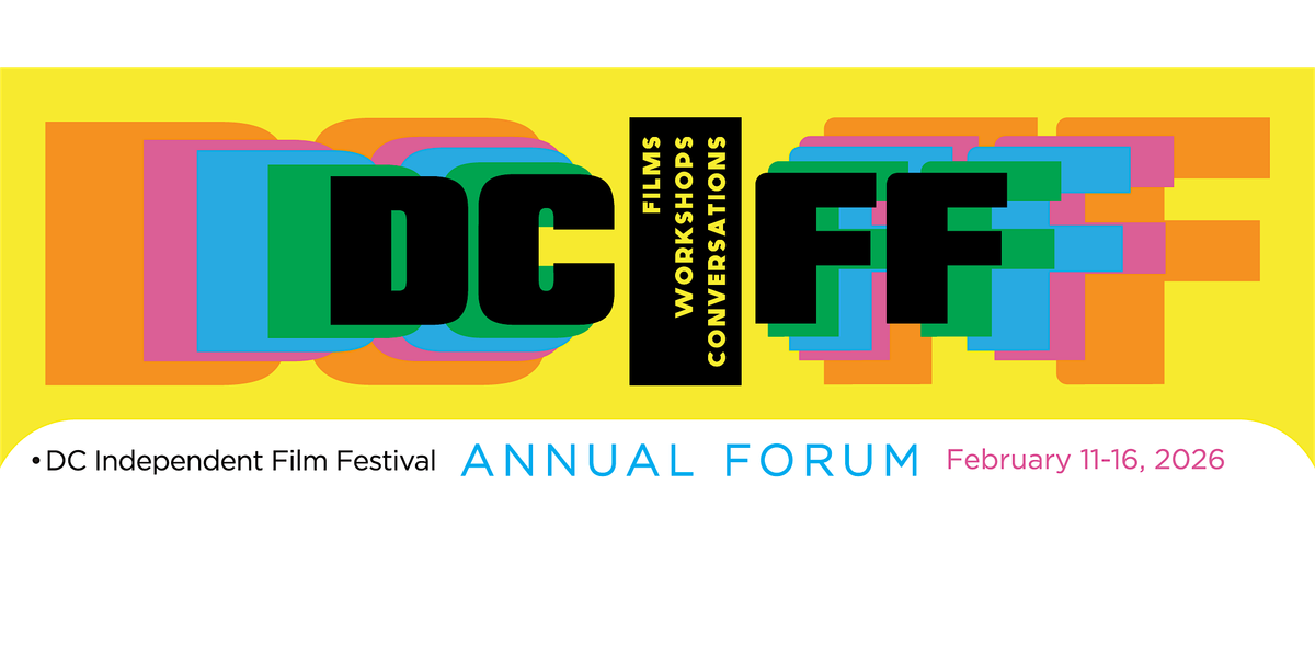 BLACK FRIDAY PRESALE! DCIFF Annual Forum ALL-ACCESS PASS for 20% off!