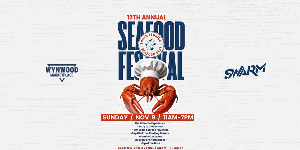 12th Annual: South Florida Seafood Festival 2025