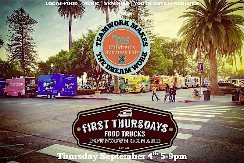 the 805 Children\u2019s Business Fair at Downtown Oxnard Food Truck Night