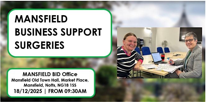 Free Business Support Surgery - Mansfield BID Office