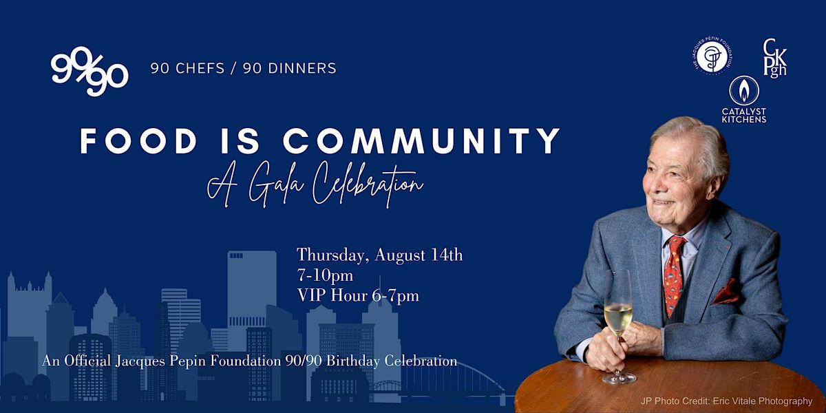 Food Is Community: A Pepin 90\/90 Celebration