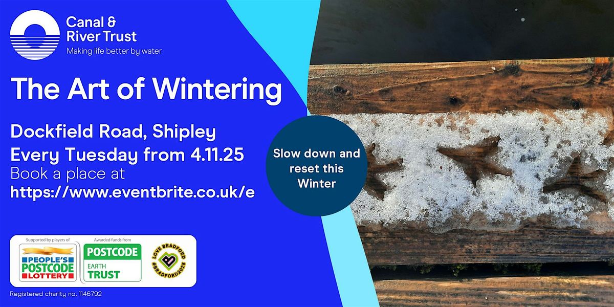 The Art of Wintering- Weekly Wellbeing Walk