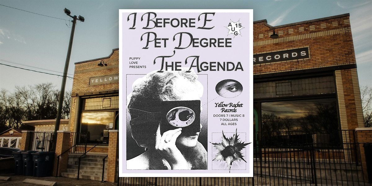I Before E (w\/ Pet Degree + The Agenda) - Live at Yellow Racket!
