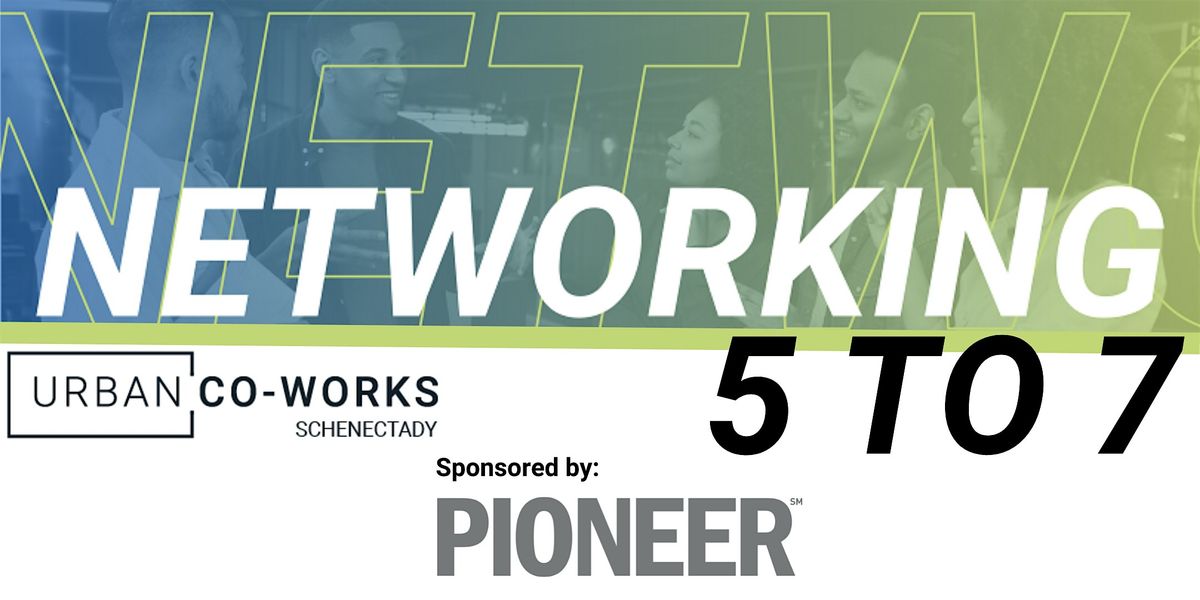 Schenectady NETWORKING 5 To 7 - November 2025
