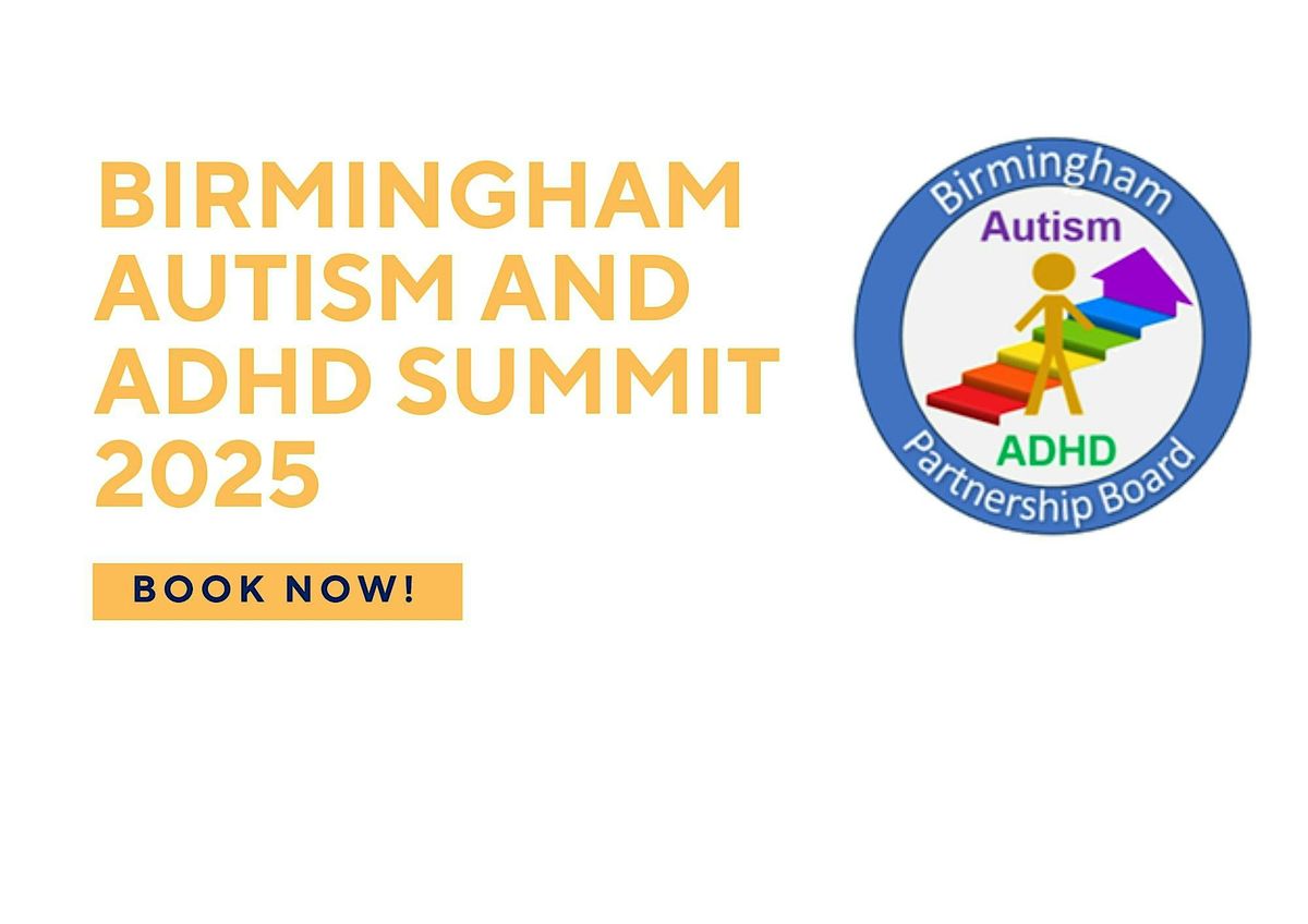 Birmingham Autism and ADHD Summit 2025