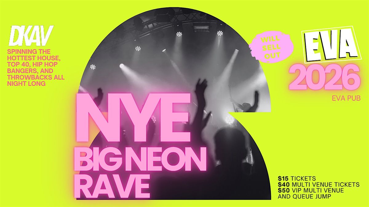 NYE Big Neon Rave