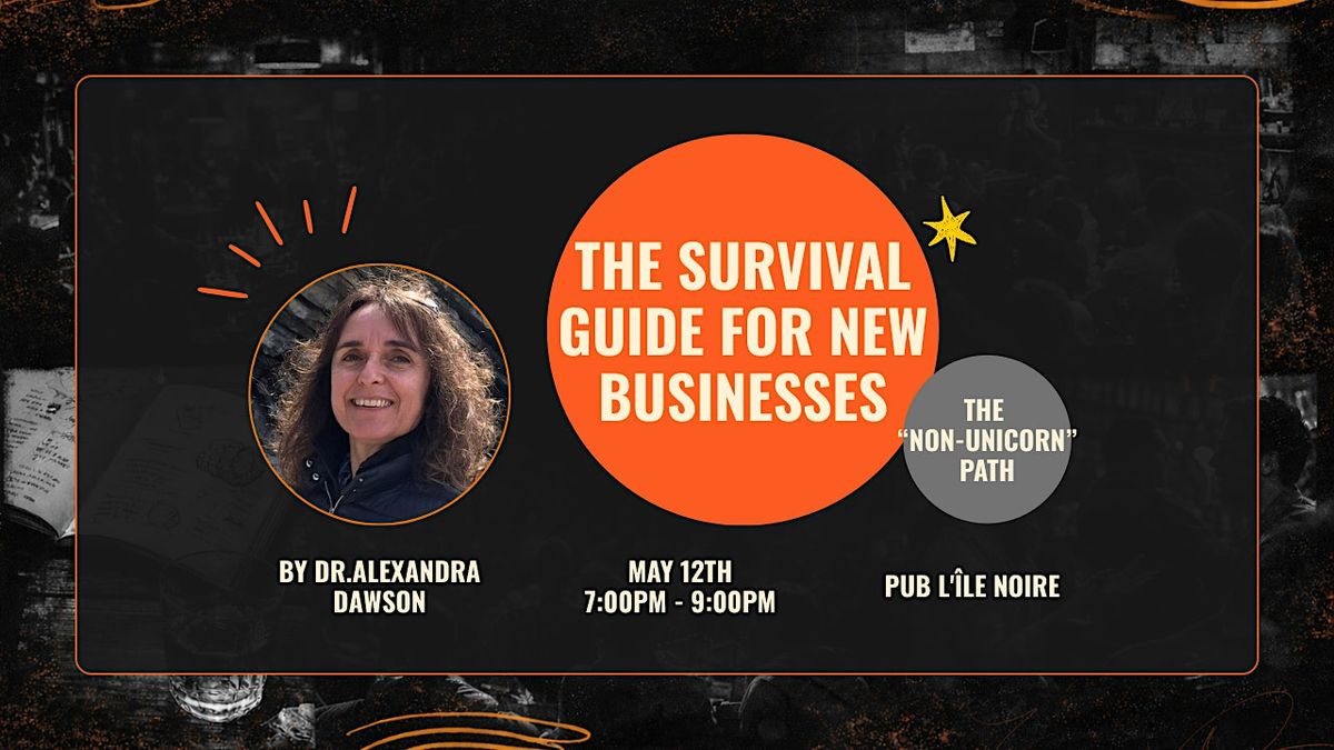The Survival Guide for New Businesses