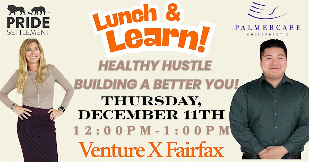 Lunch & Learn: Healthy Hustle, building a better YOU!
