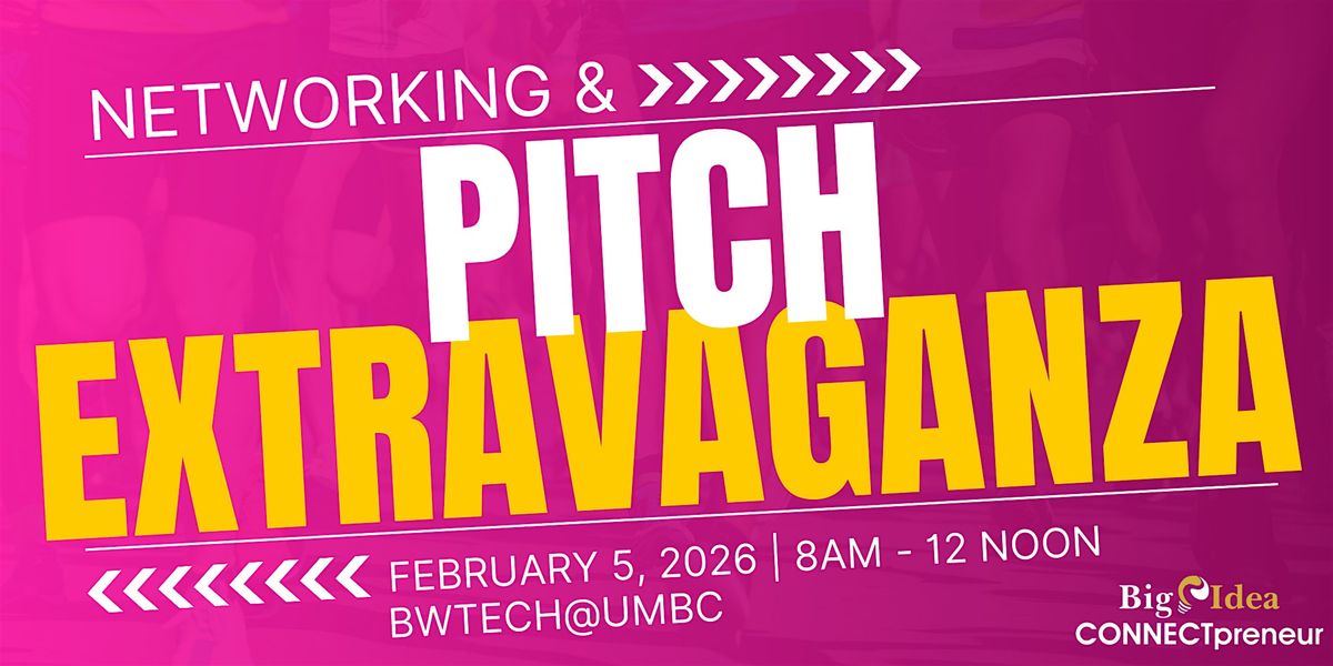 Big Idea CONNECTpreneur Baltimore Forum - Feb 5th IN PERSON