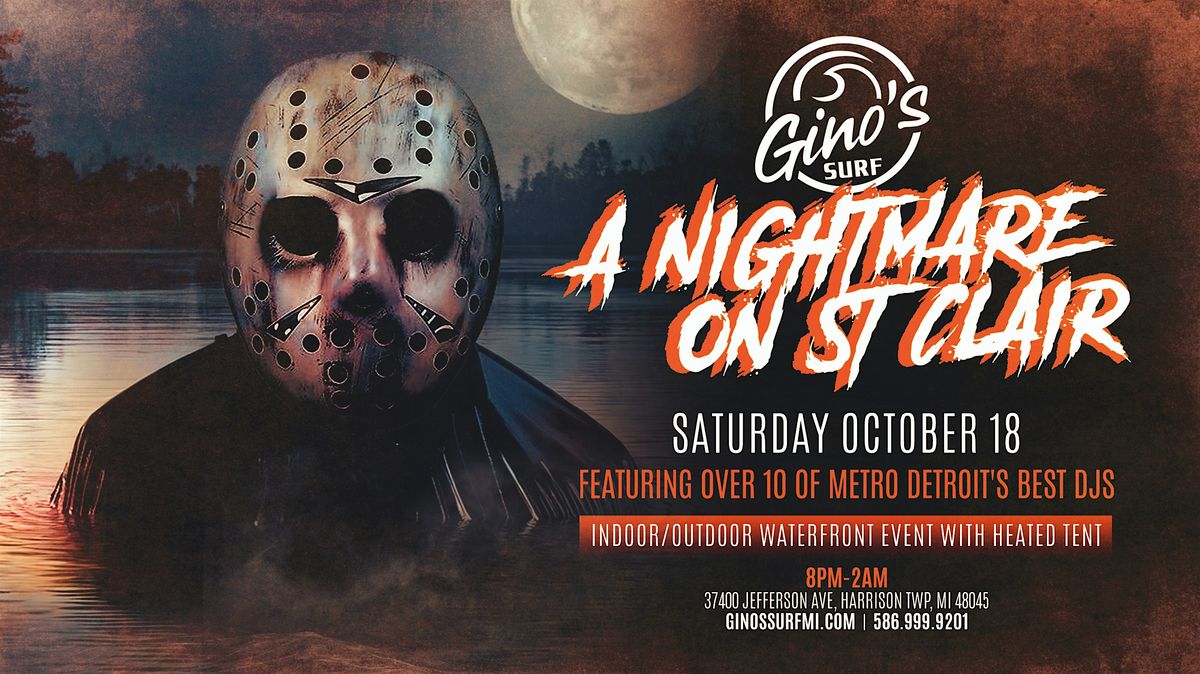 A Nightmare On St Clair at Gino's Surf on Saturday, October 18th!