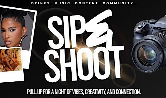 Sip & Shoot