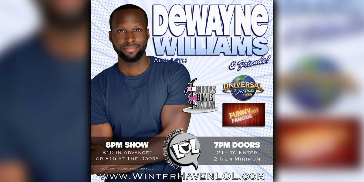 DeWayne Williams & Friends!