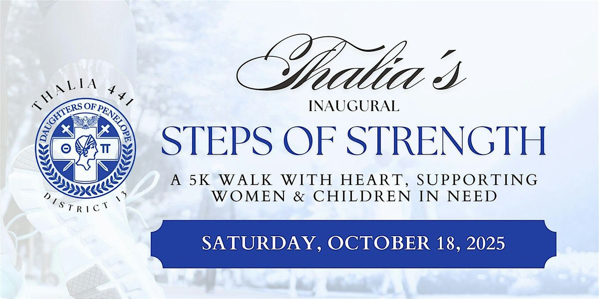 Daughters of Penelope | Thalia's Steps of Strength 5K Walk