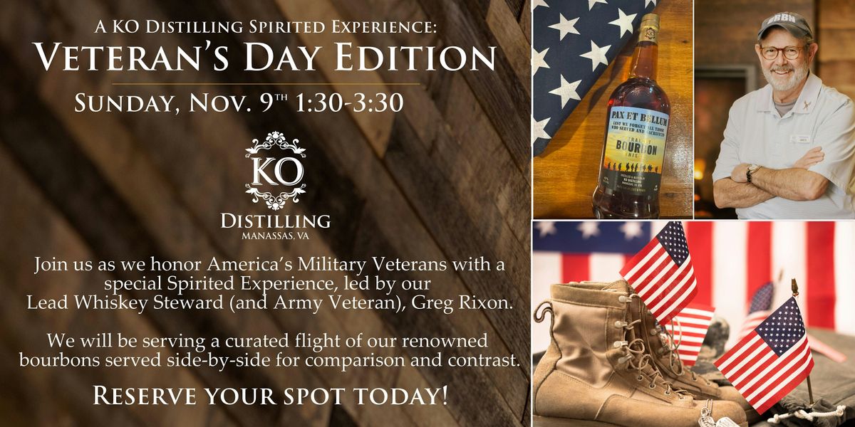 Spirited Experience: Veteran's Day Edition