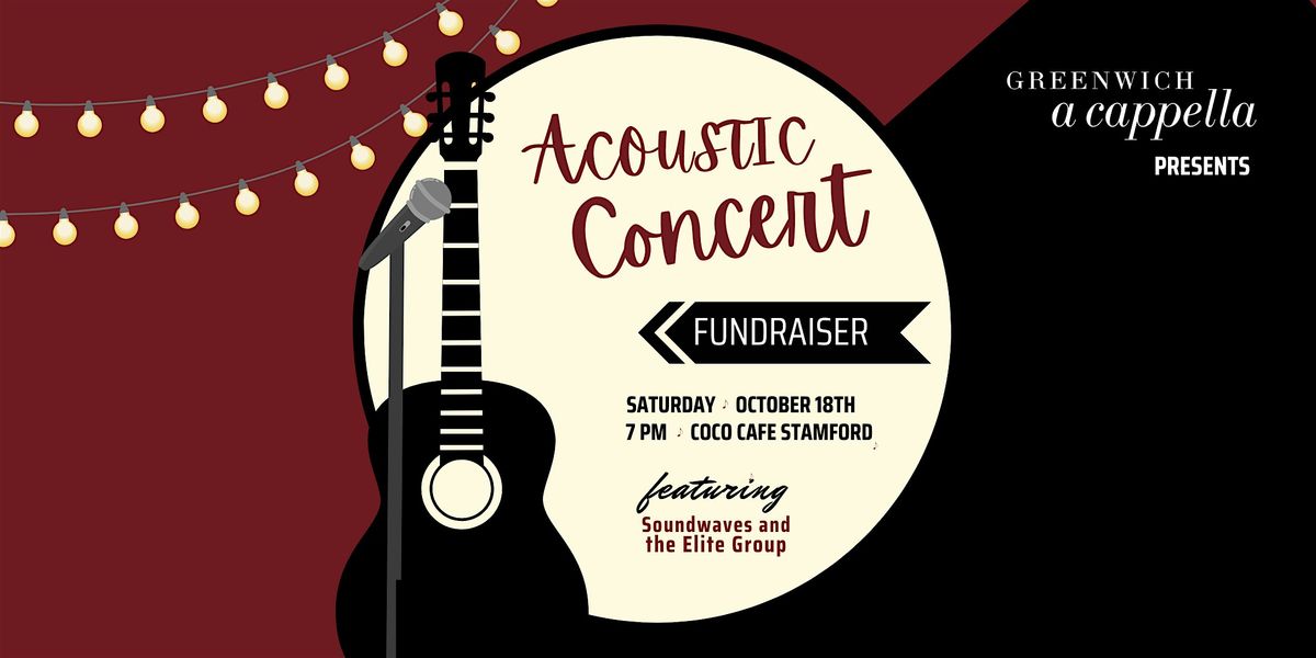 Acoustic Fundraising Concert presented by Greenwich A Cappella