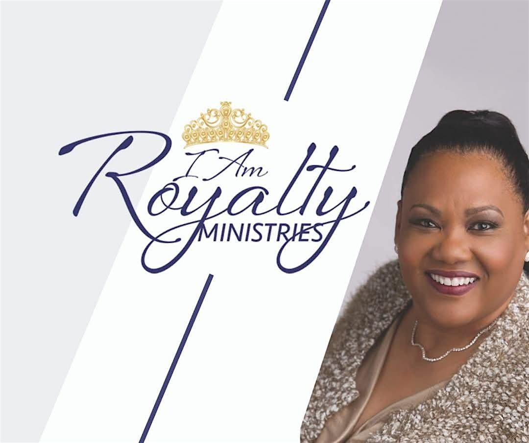 I Am Royalty 2026  Women's Conference