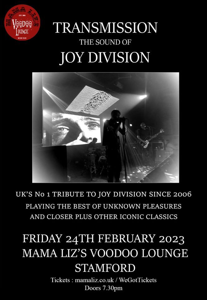 Transmission The Sound Of Joy Division / Voodoo Lounge / Stamford