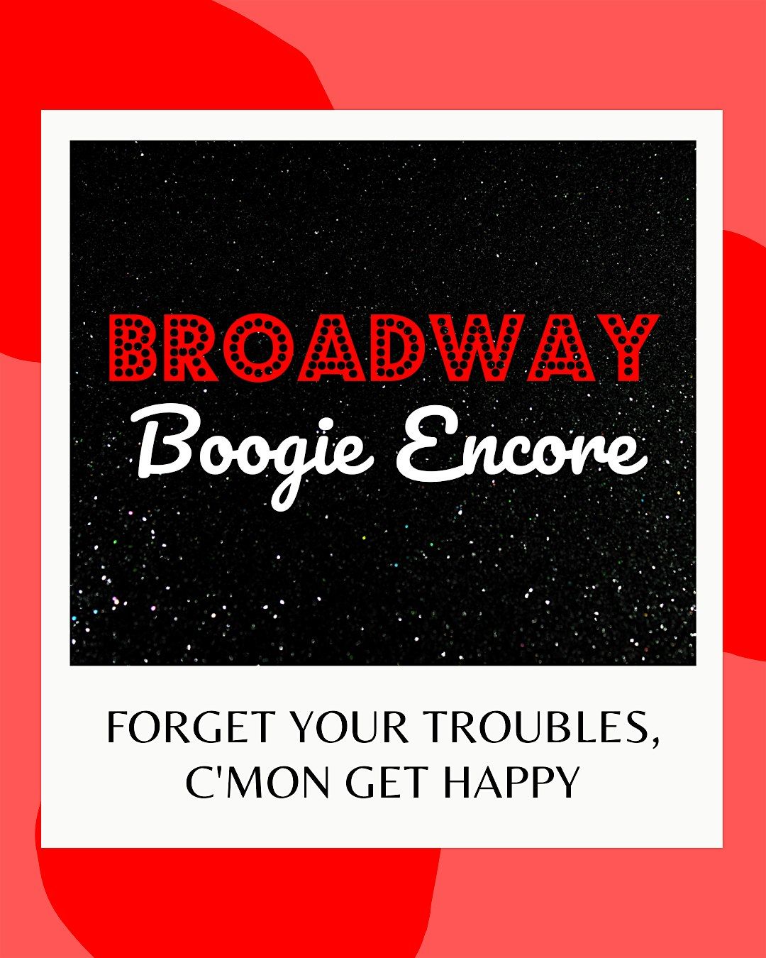 Broadway Boogie Encore (Low Impact) at Dance With Joy Studios