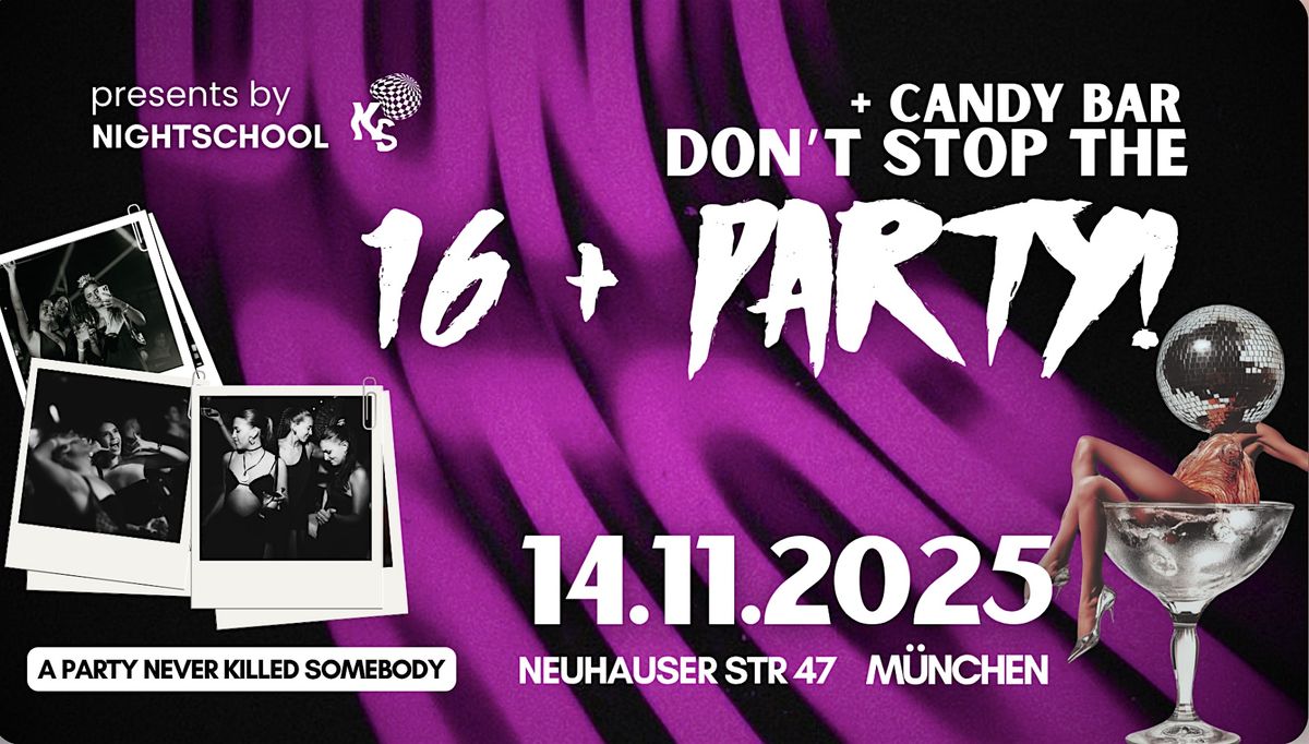 \u00dc16+ Party in M\u00fcnchen Stachus 14.November 25 Dont stop the