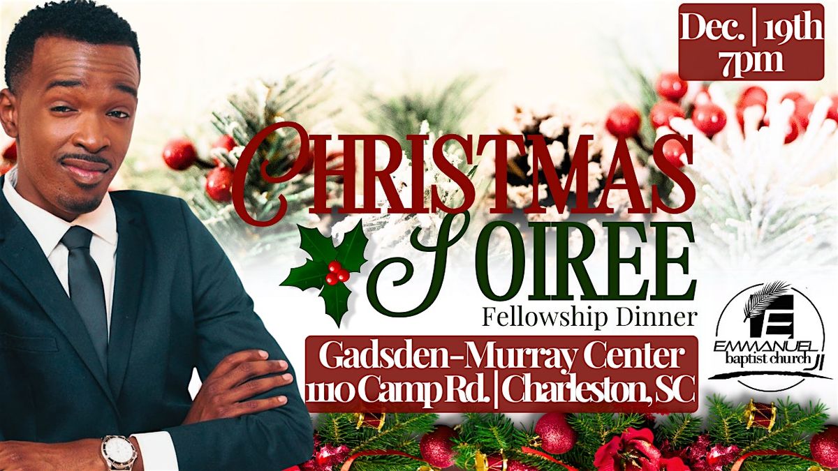 Annual Christmas Soiree Fellowship Dinner