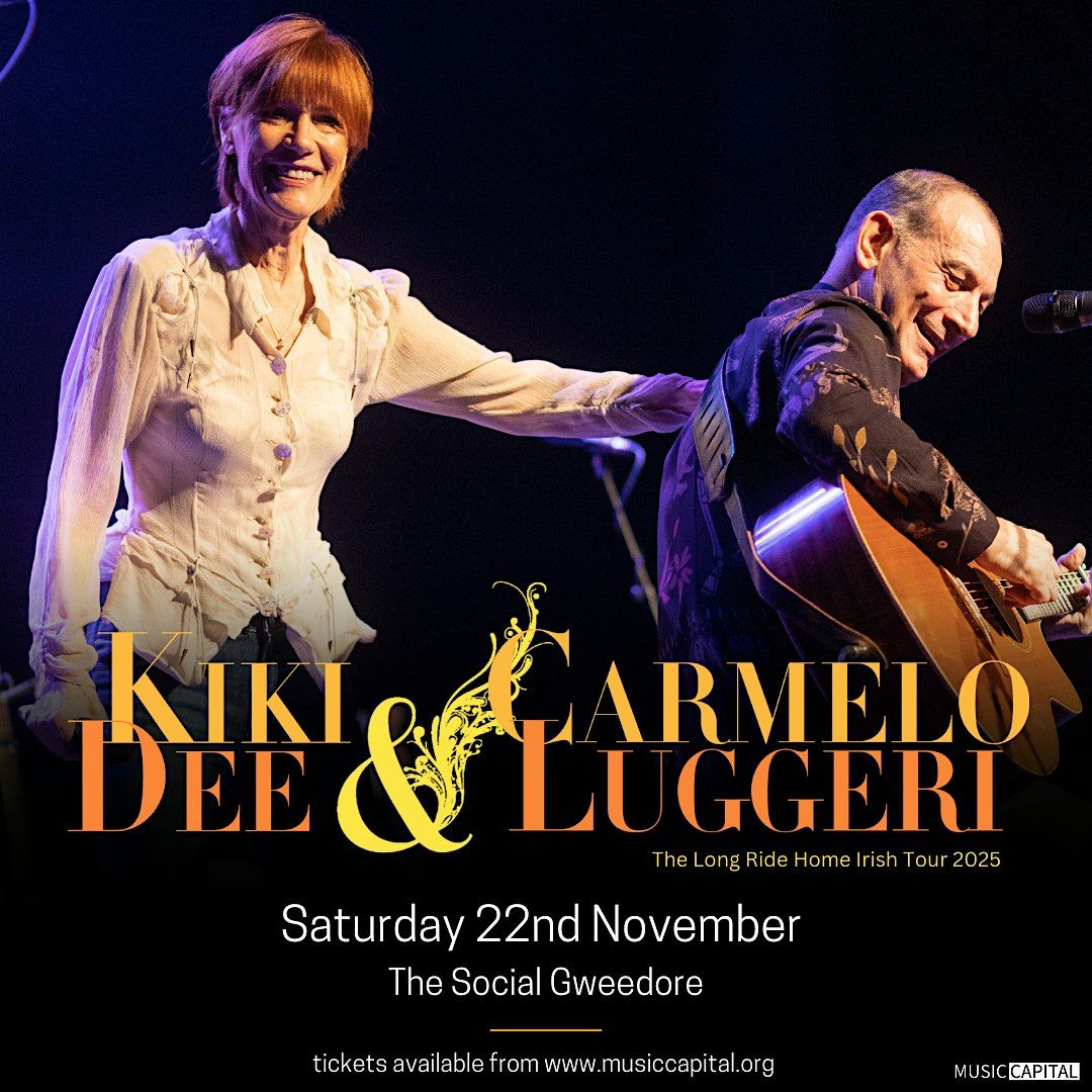 Kiki Dee & Carmelo Luggeri, The Social Gaoth Dobhair, Sat 22nd Nov 2025