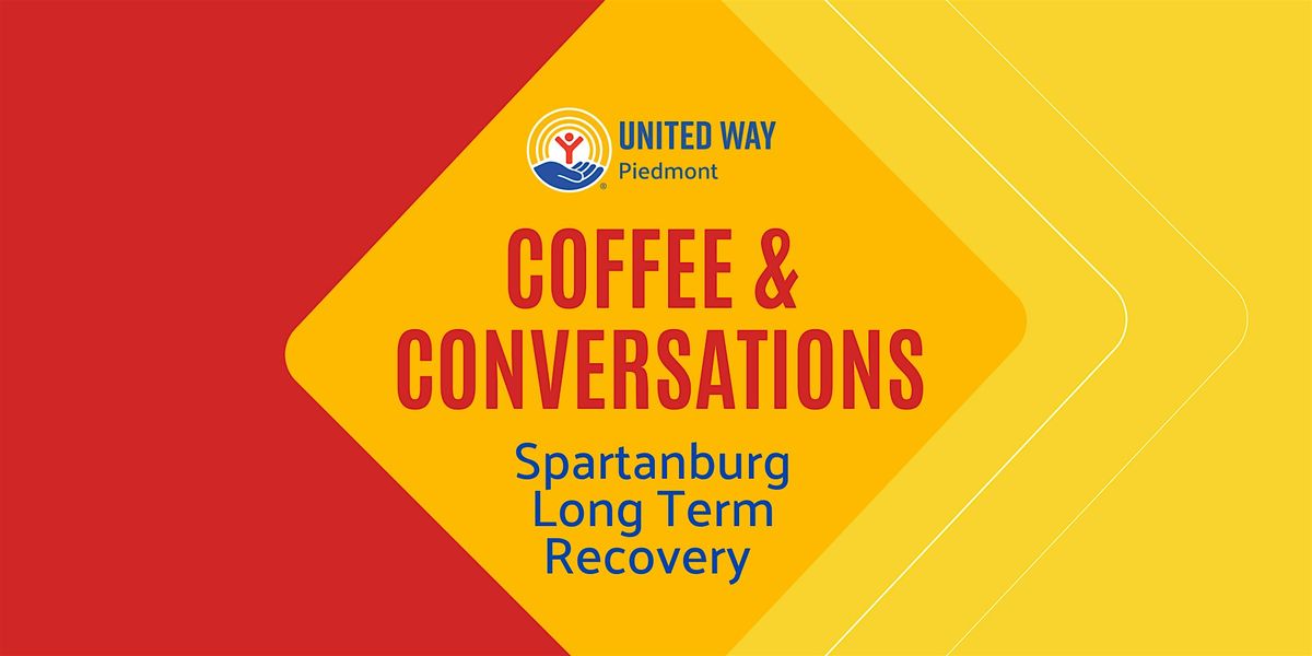 Coffee & Conversations: Spartanburg Long Term Recovery