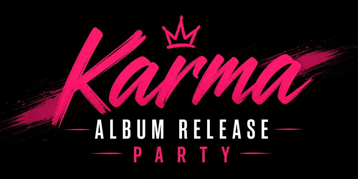 Karma Album Release