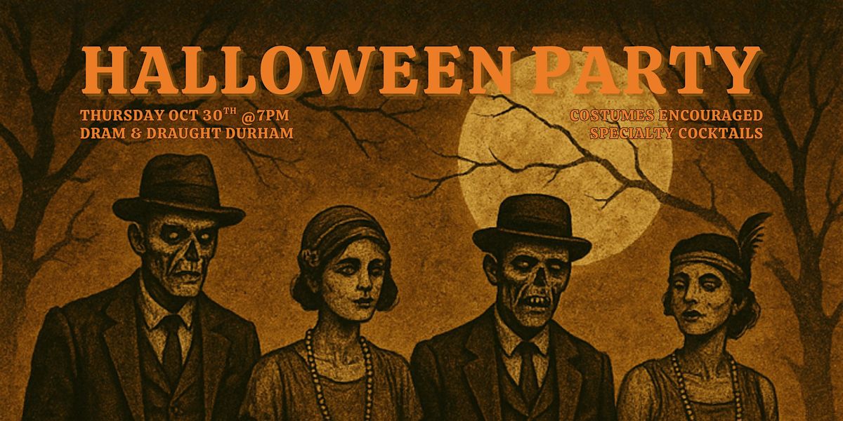 Halloween Party - Dram & Draught Durham