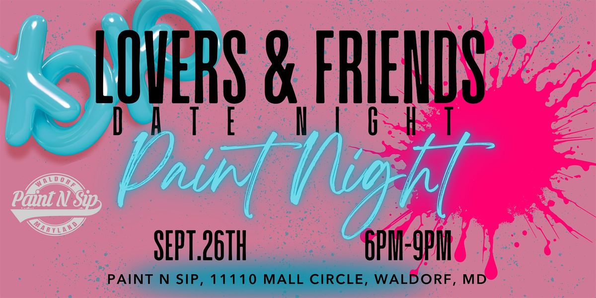 Lovers & Friends Date Night Paint Night