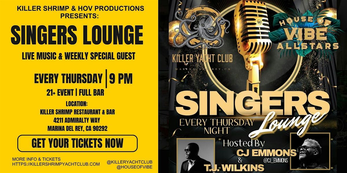 Killer Shrimp and HOV Productions Present The Singers Lounge