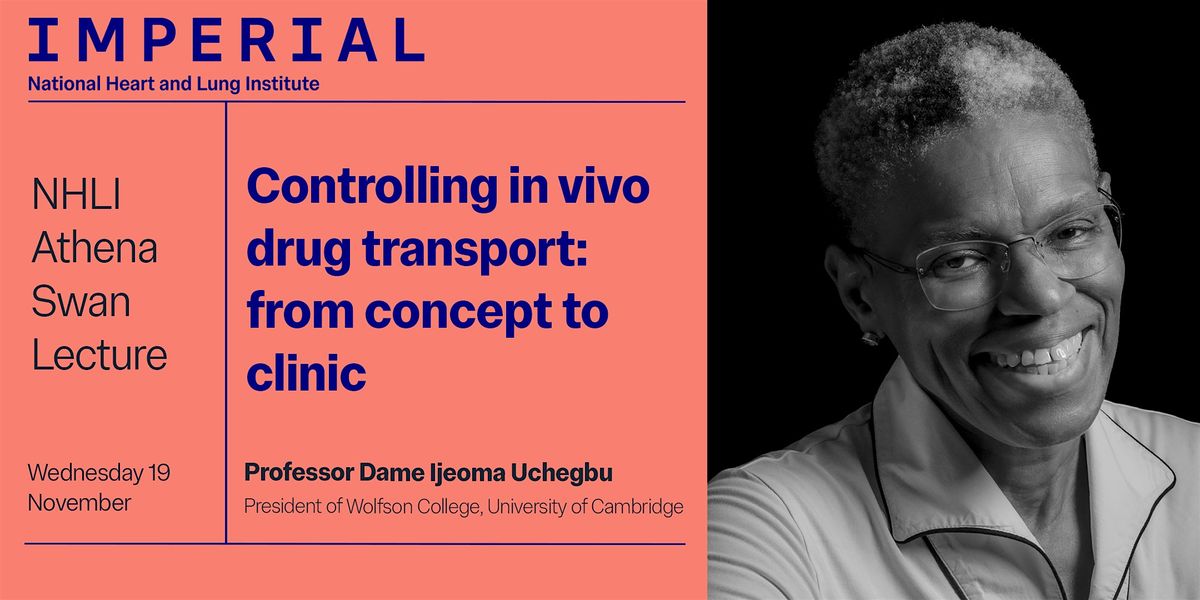 NHLI Athena Swan Lecture - Professor Dame Ijeoma Uchegbu