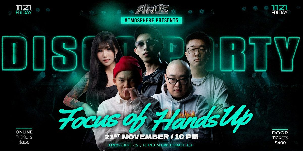 "Focus Of HandsUp" Disco Party @ Atmosphere
