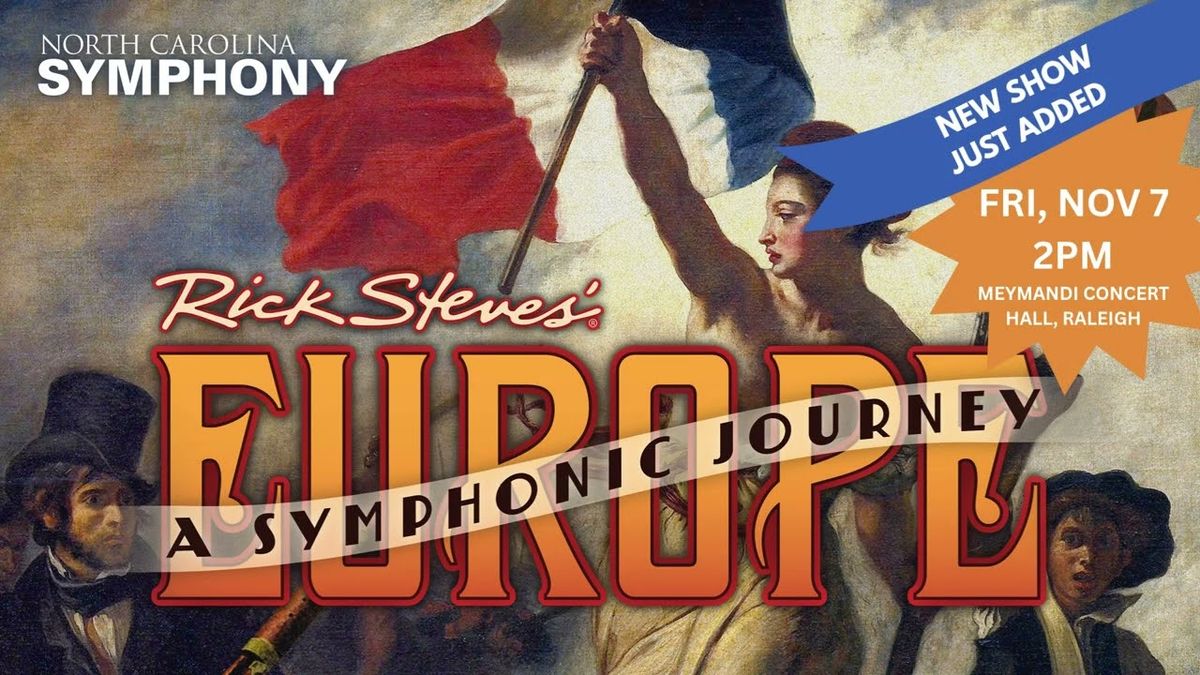 North Carolina Symphony - Rick Steves' Europe: A Symphonic Journey at Martin Marietta Center for the Performing Arts - Memorial Auditorium