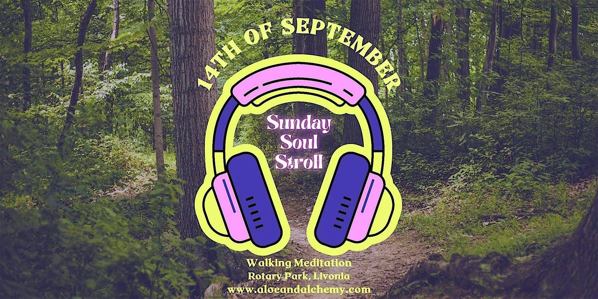 Soul Stroll: Walking Meditation