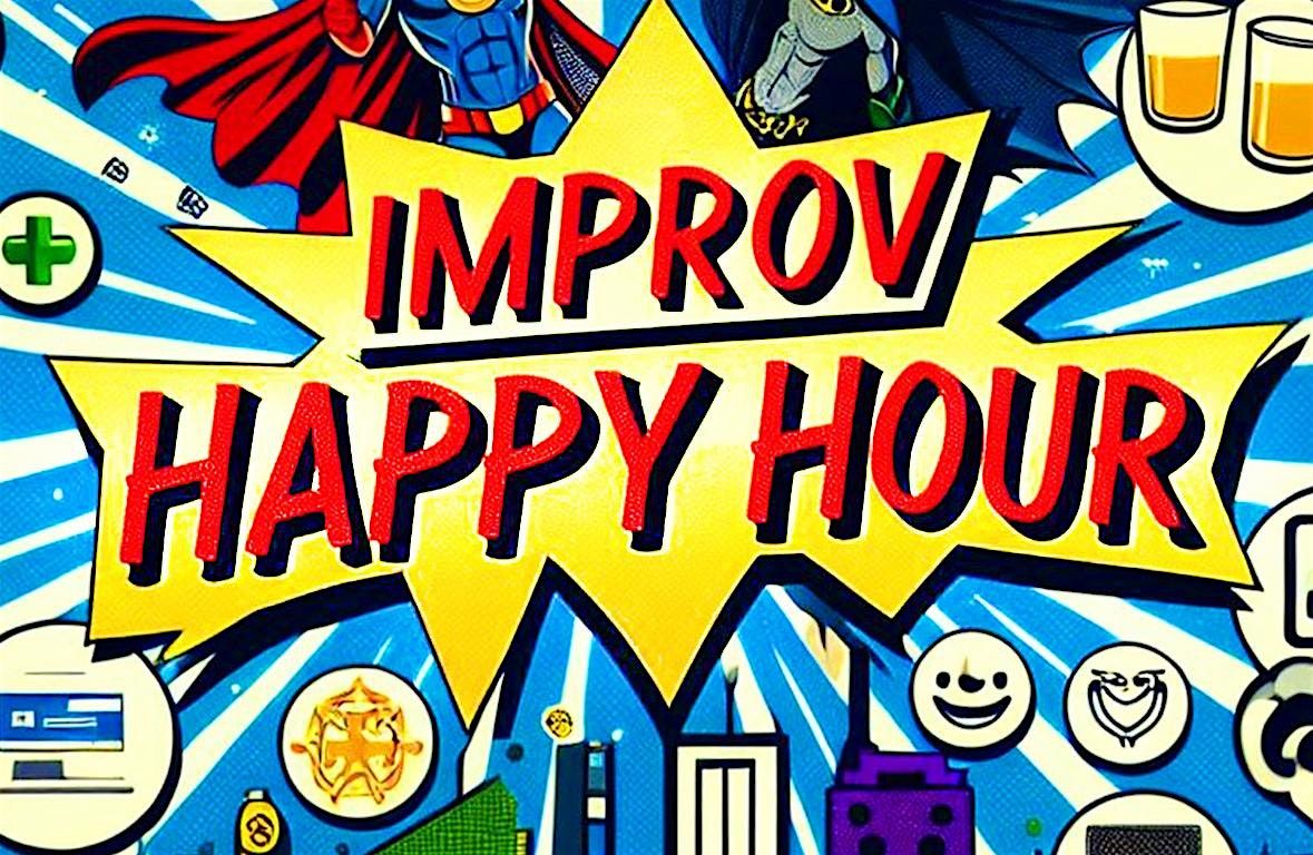 Improv Happy Hour | Seattle (South Lake Union)- THIRD THURSDAY