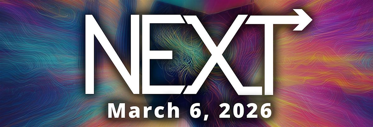 NEXT - New Explorations in Teaching Conference 2026