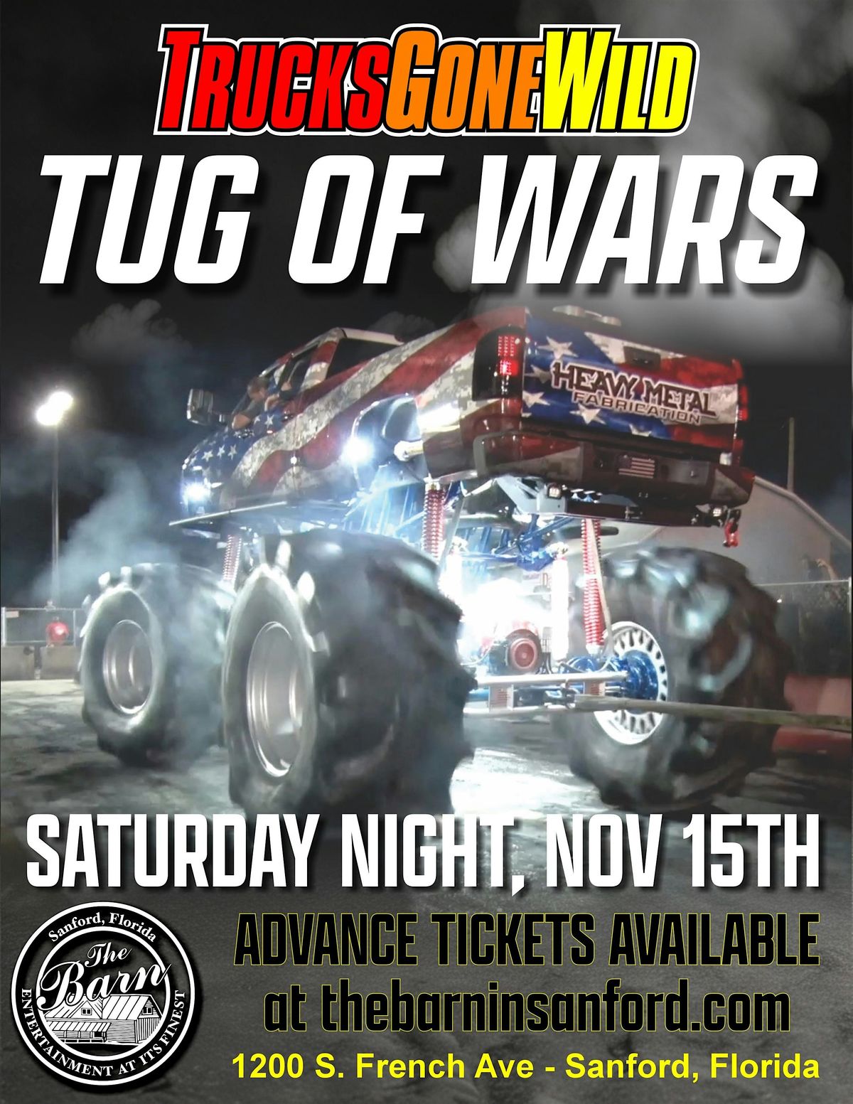 Trucks Gone Wild Tug O War at The Barn in Sanford 18+