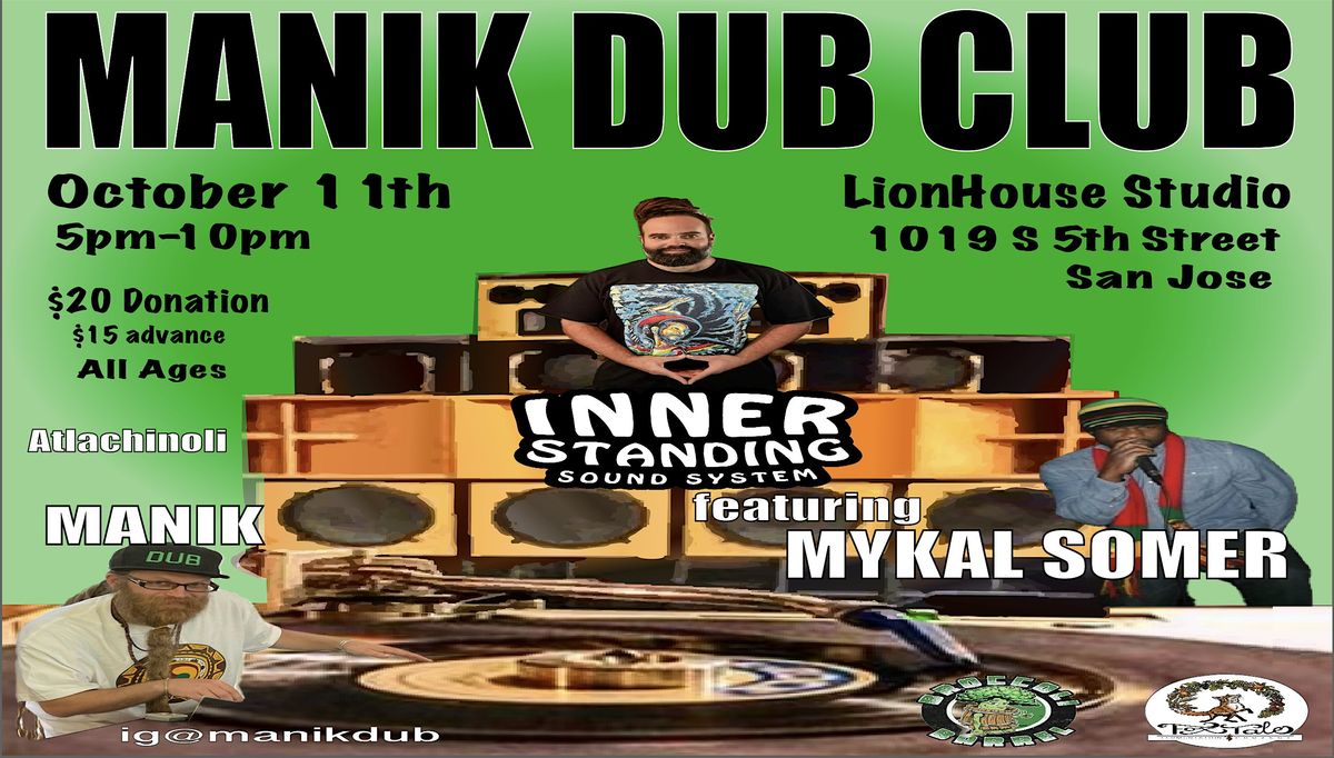Manik Dub Club with Inner Standing Sound System