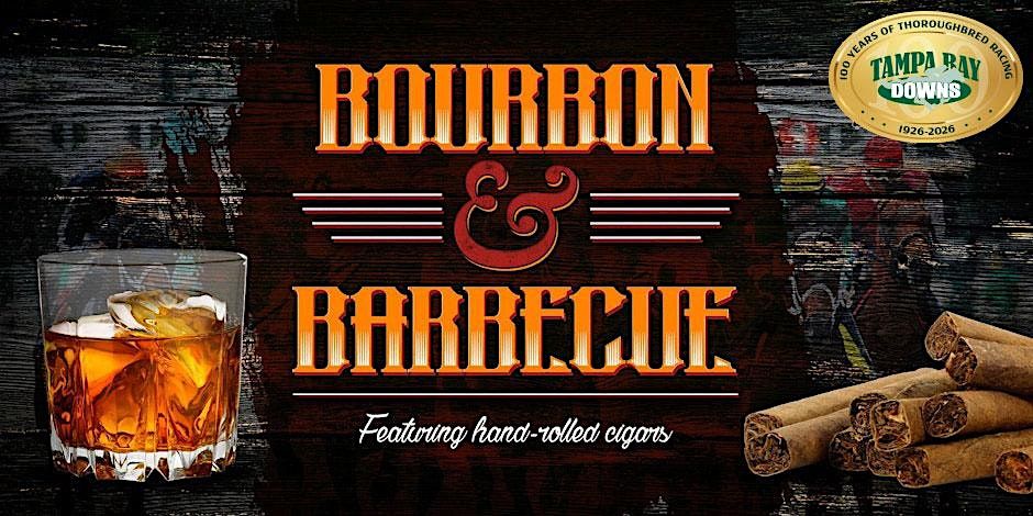 Bourbon & Barbecue