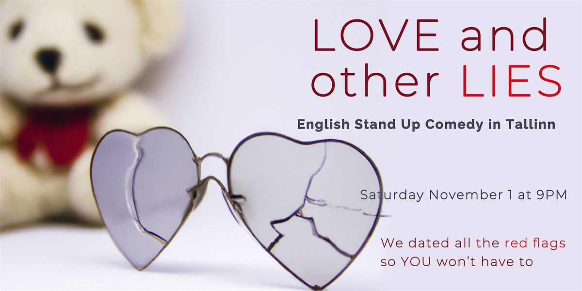 Love and Other Lies: An English Stand-Up Comedy Show on Dating - Tallinn