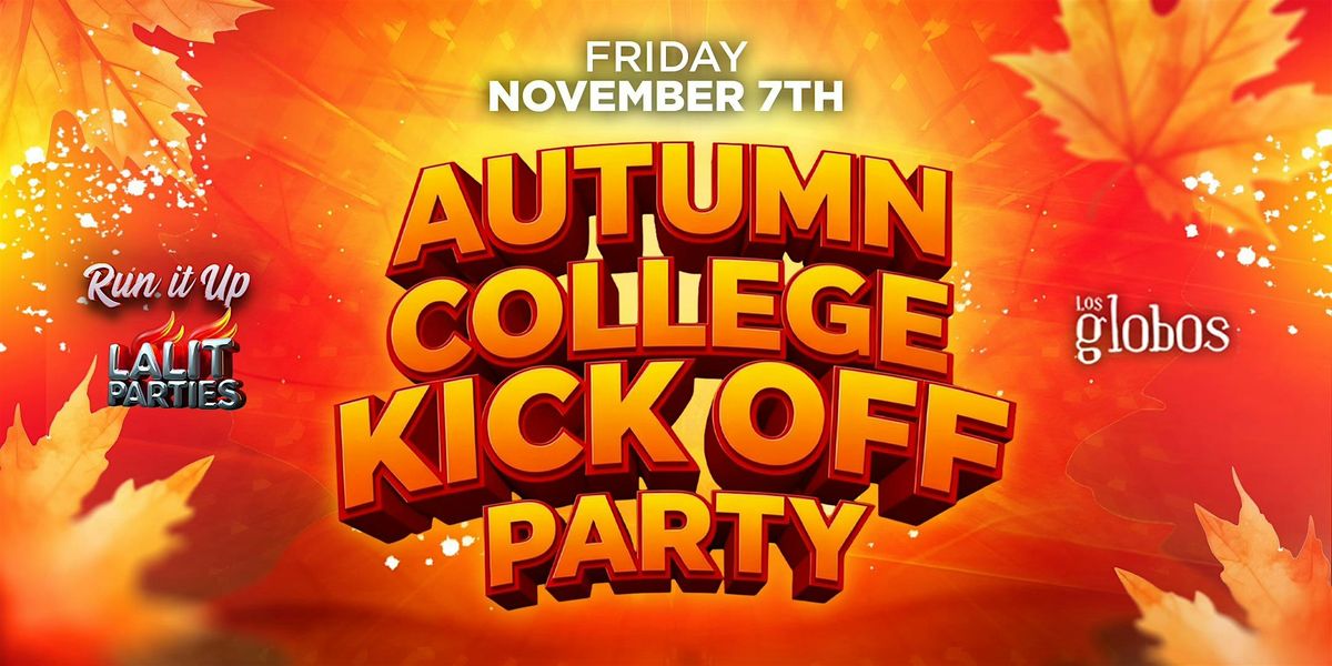 18+ FRIDAY RUN IT UP COLLEGE KICK OFF NOV 7TH HIP HOP & LATIN FREE