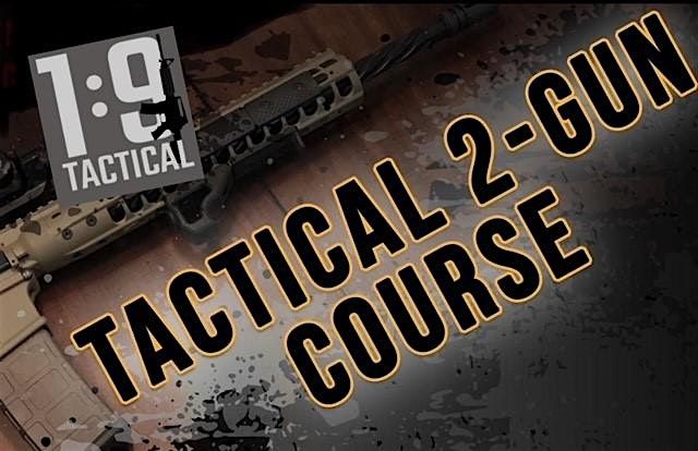 TWO GUN TACTICAL FUNDAMENTALS: RIFLE\/PISTOL