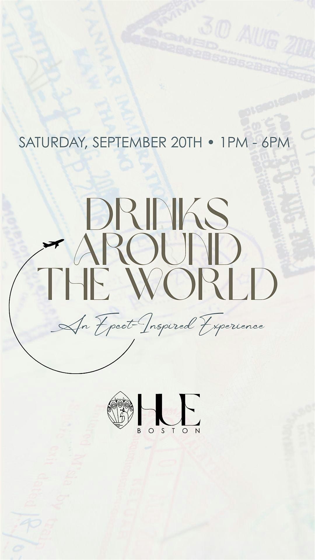 Drink Around The World- Hue Edition