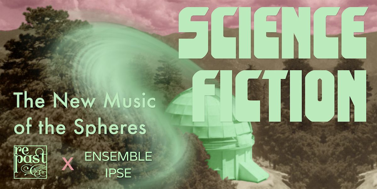 Science Fiction: The New Music of the Spheres | Brooklyn Heights