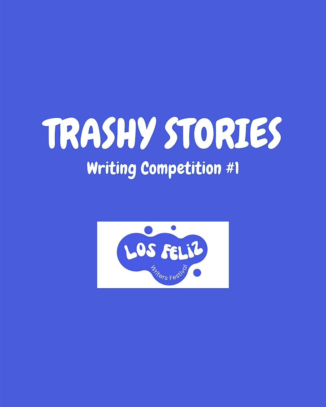 Writing Comp #1: Trashy Stories & Volunteer w\/ Los Feliz Trashbusters