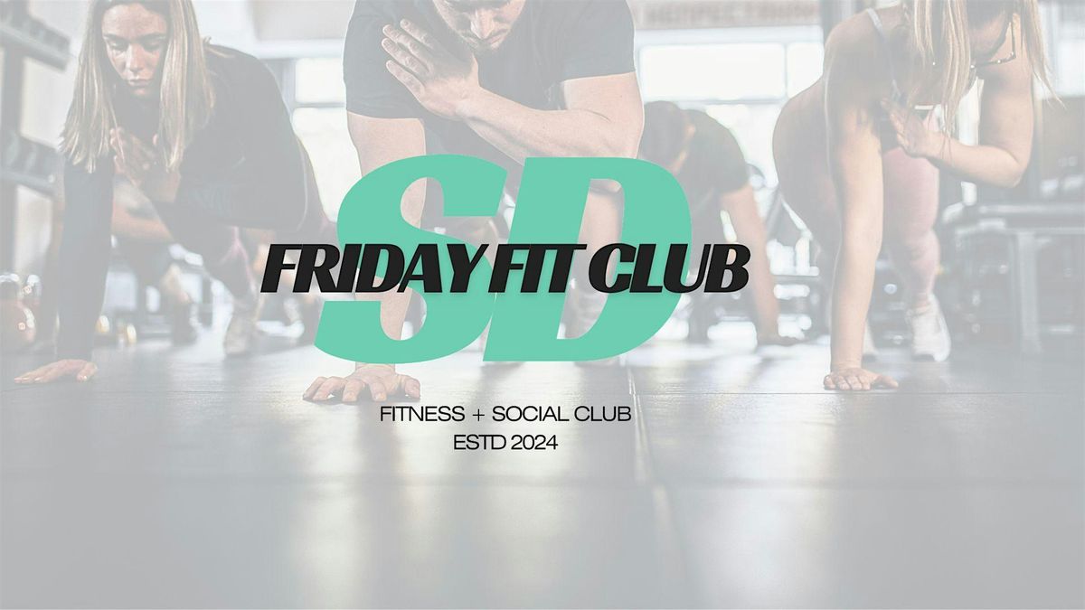 Friday Fit Club x P360 San Marcos