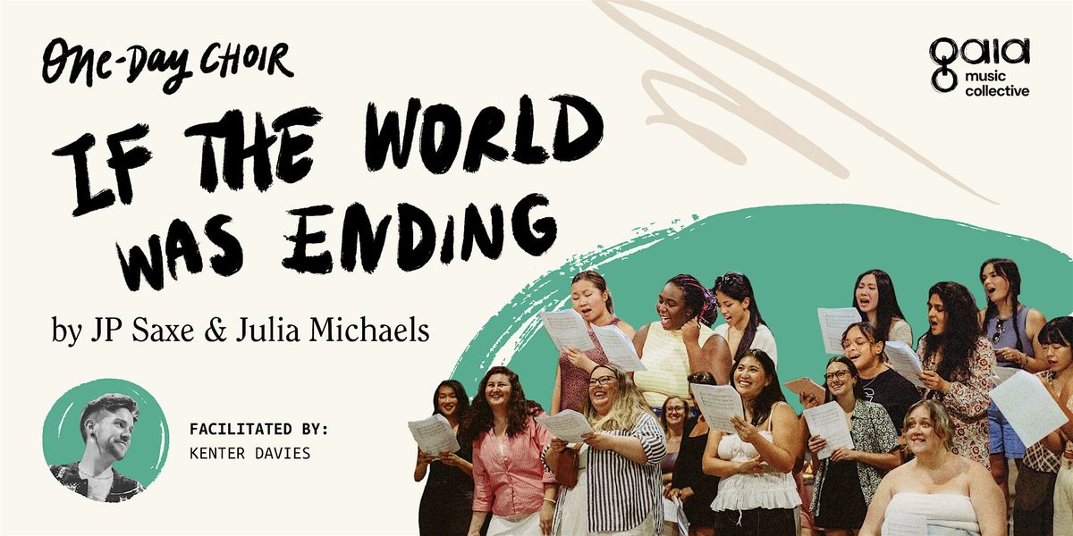 "If The World Was Ending" - JP Saxe & Julia Michaels| One Day Choir