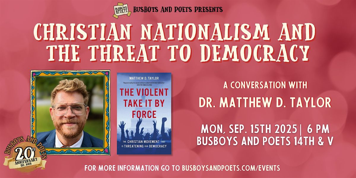Christian Nationalism and the Threat to Democracy | Busboys and Poets