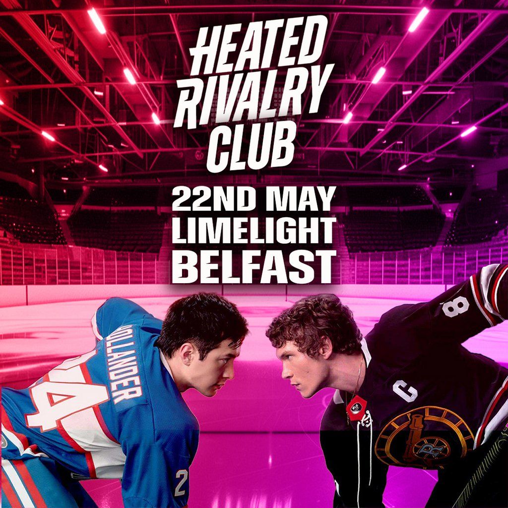 Heated Rivalry Club (Belfast) - Night 3